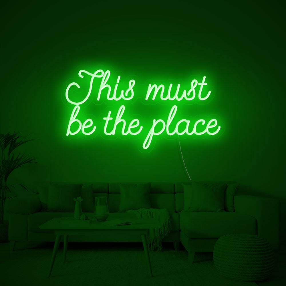 This must be the place - LED Neon Signs