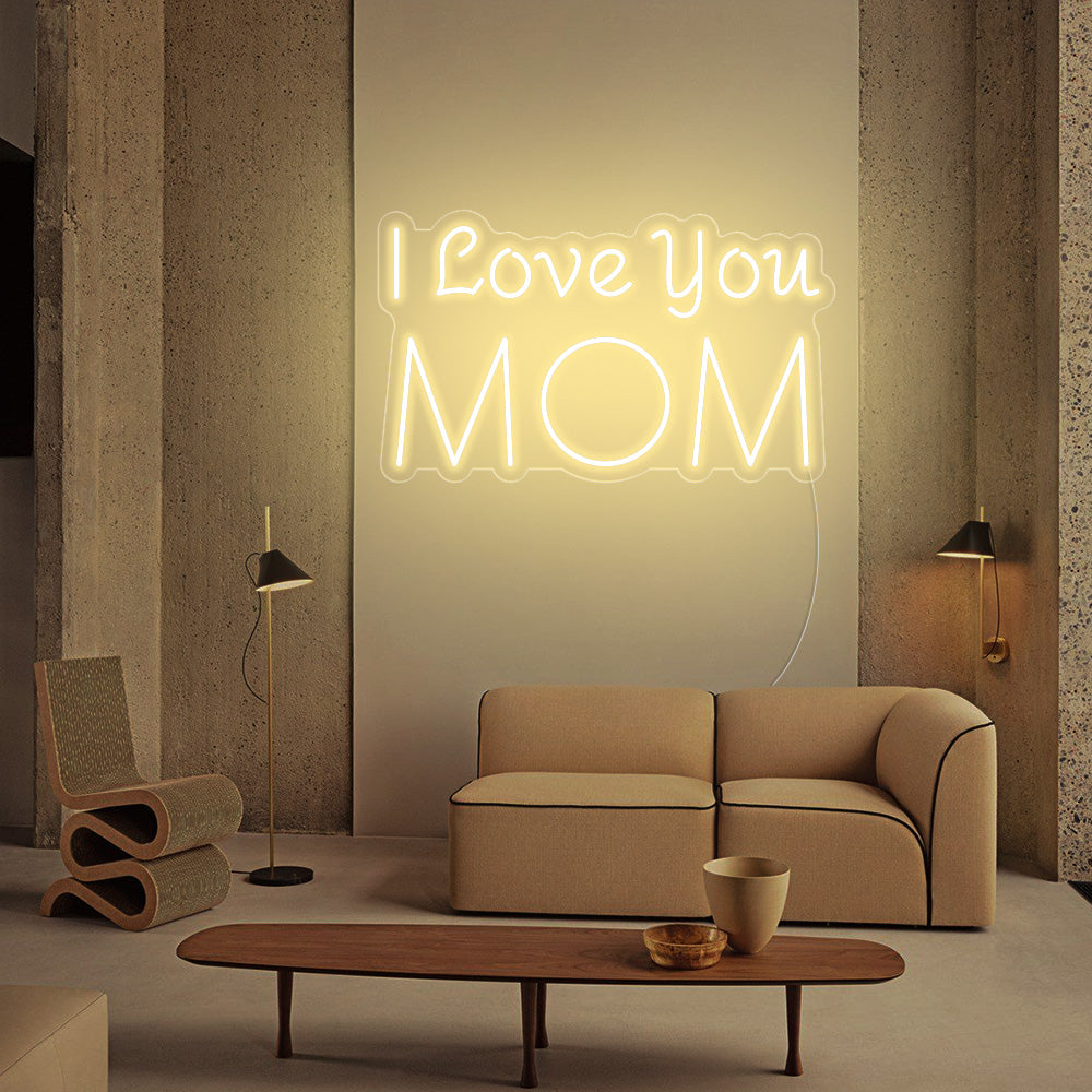 I Love You MOM-LED Neon Signs