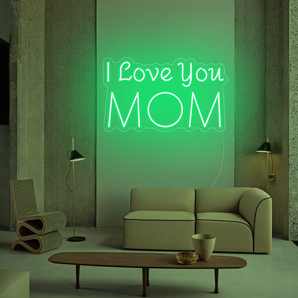 I Love You MOM-LED Neon Signs