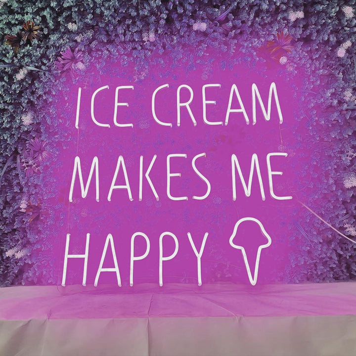 Ice Cream Makes  Me Happy - LED Neon Signs