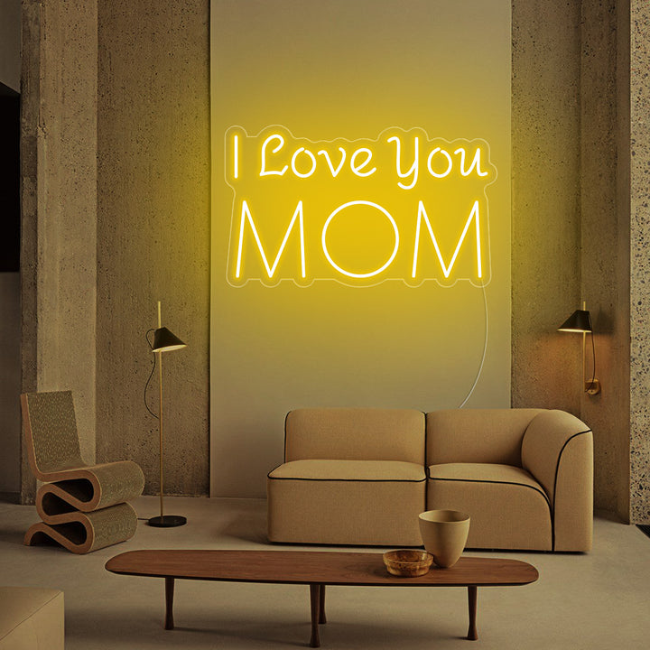 I Love You MOM-LED Neon Signs