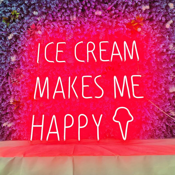 Ice Cream Makes  Me Happy - LED Neon Signs