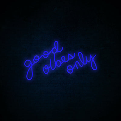 Good Vibes Only - LED Neon Signs