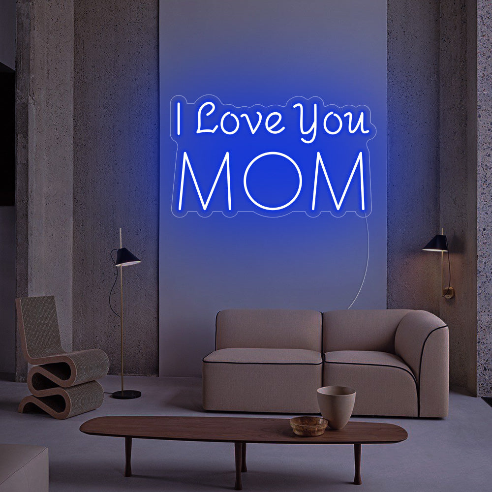 I Love You MOM-LED Neon Signs