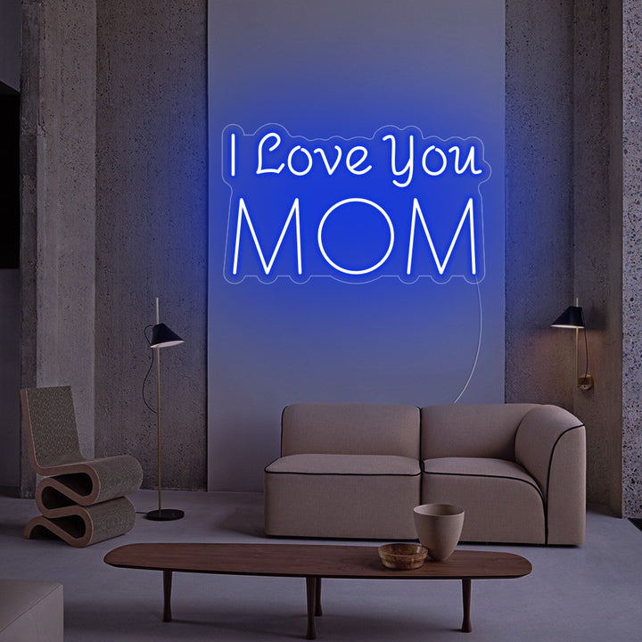I Love You MOM-LED Neon Signs