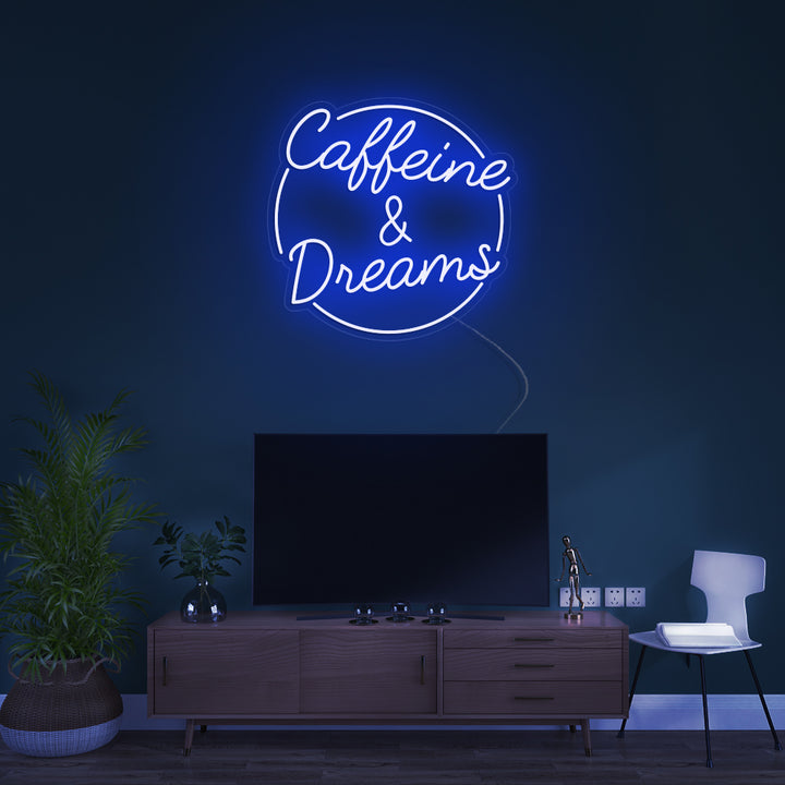 Caffeine & Dreams- LED Neon Signs