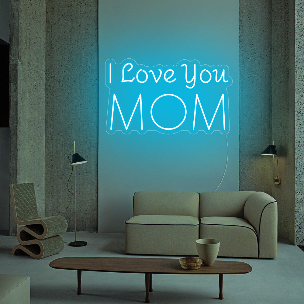 I Love You MOM-LED Neon Signs