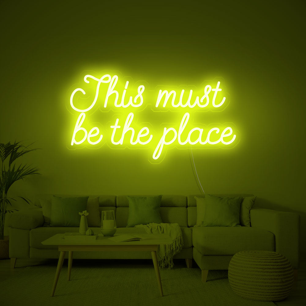 This must be the place - LED Neon Signs