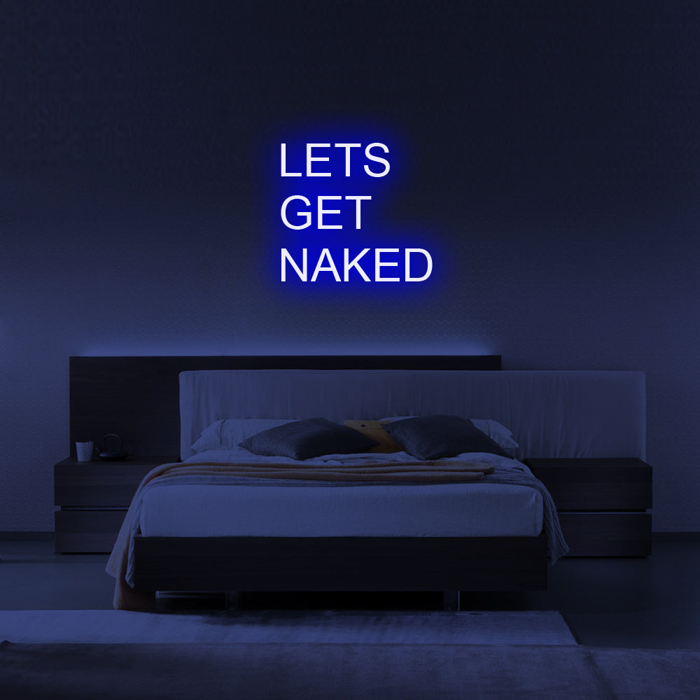 LET'S GET NAKED - LED Neon Signs