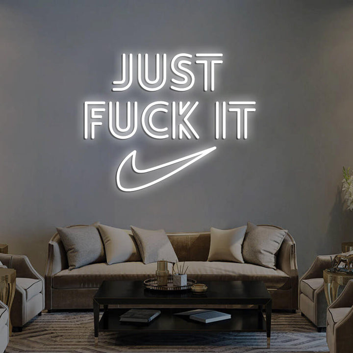 JUST FUCK IT - LED Neon Signs