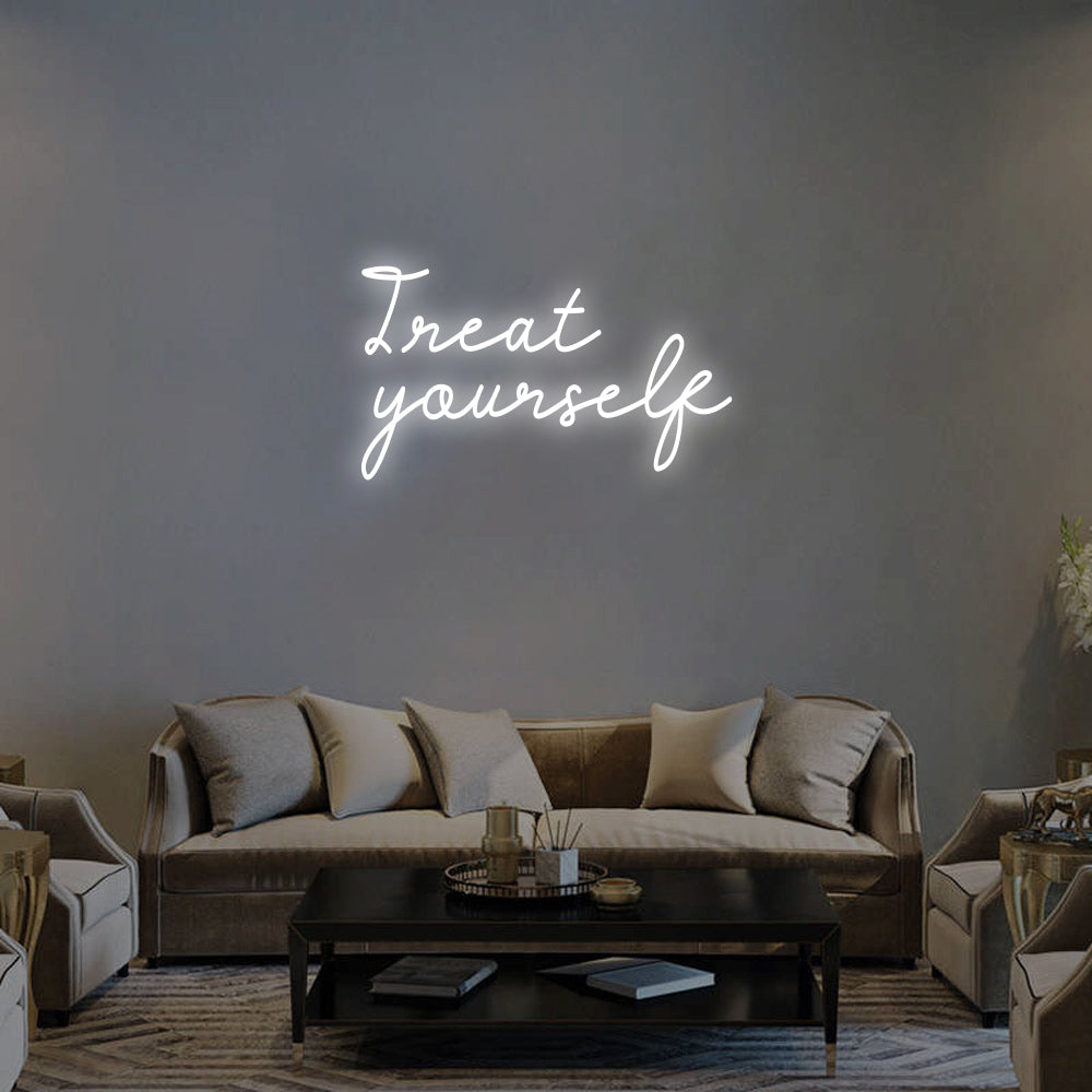 TREAT YOURSELF - LED Neon Signs