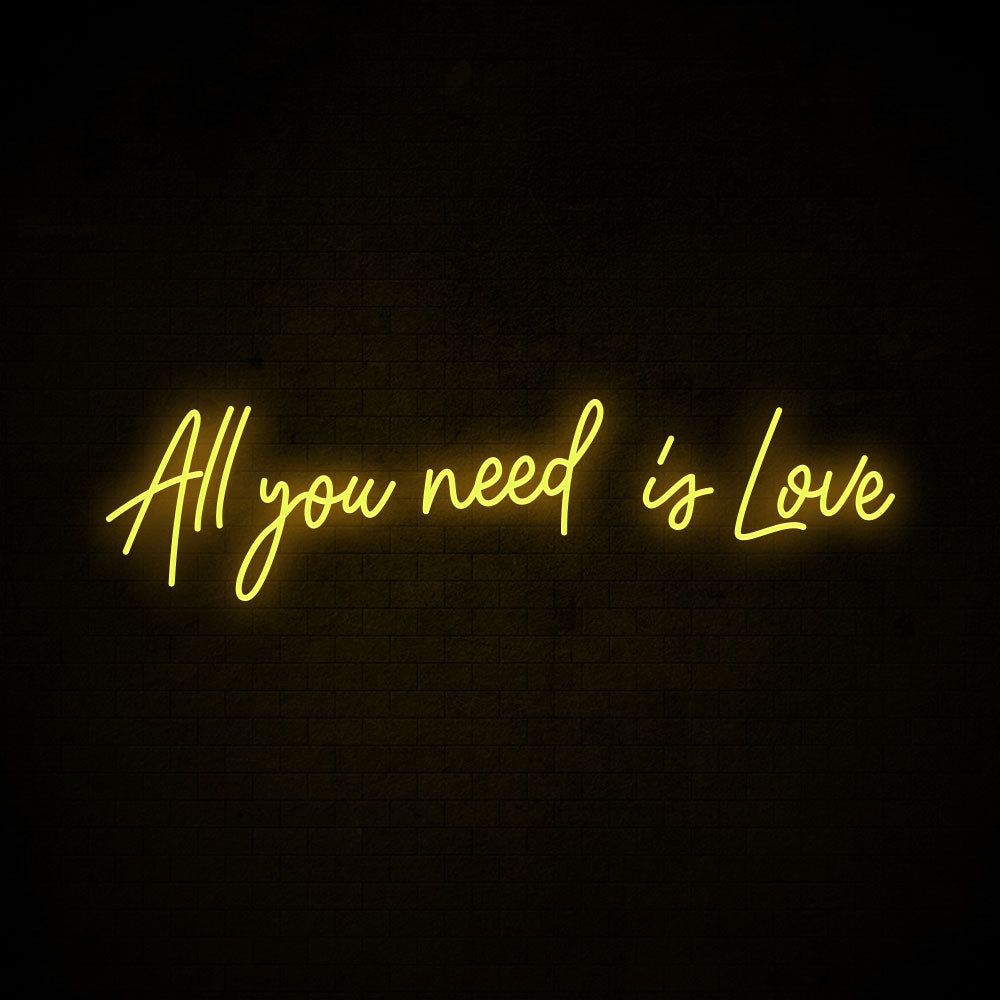 All you need is Love - LED Neon Signs