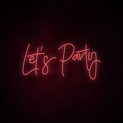 Let's Party - LED Neon Signs
