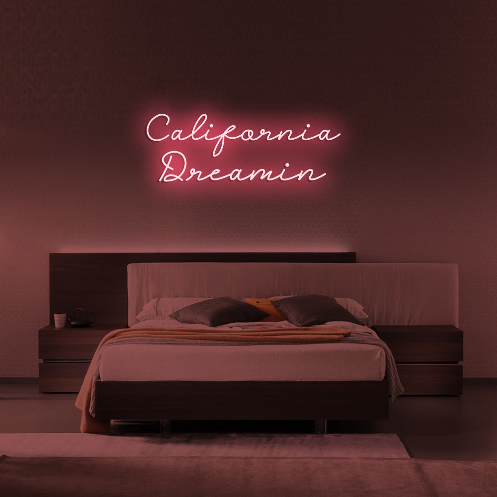 California Dreamin - LED Neon Signs