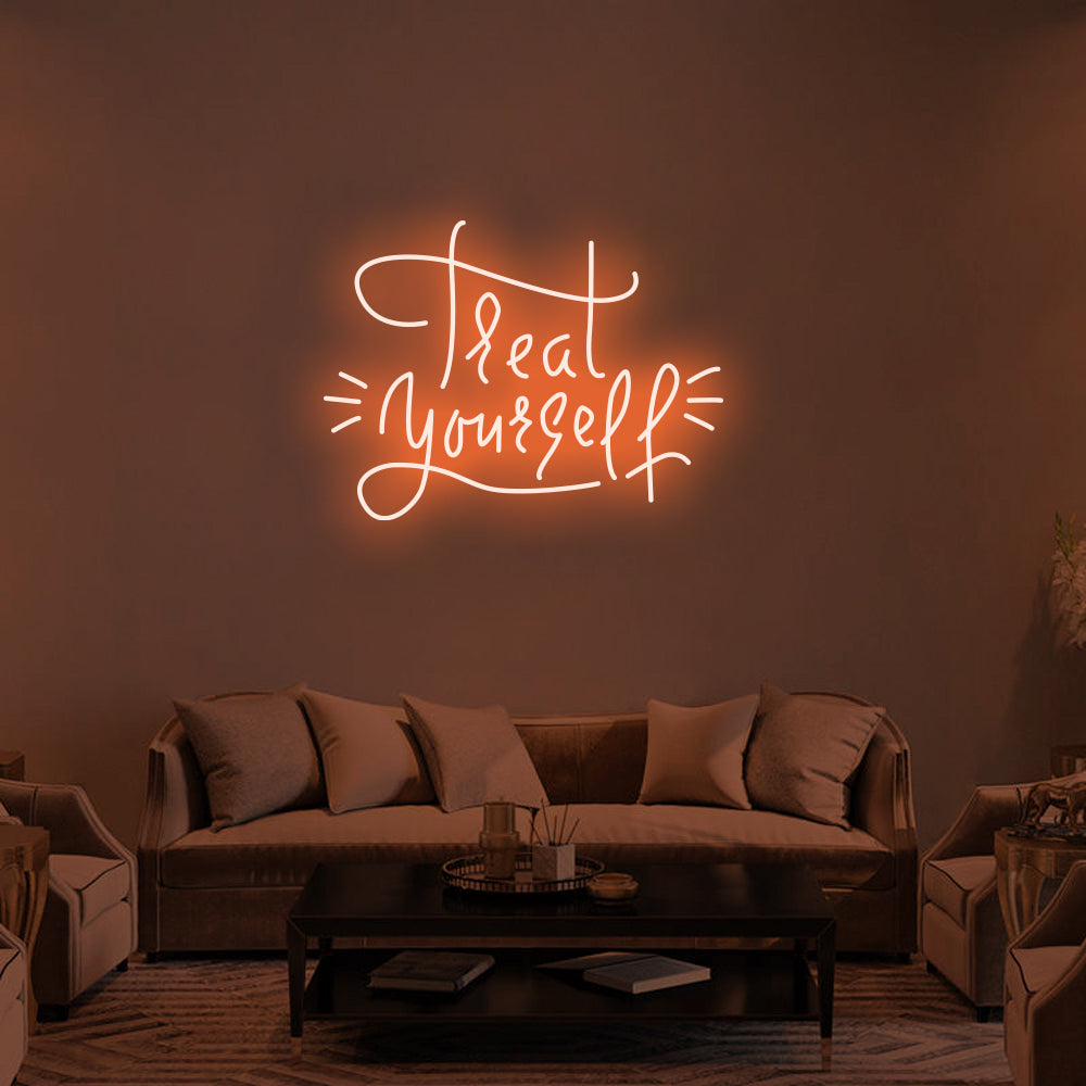 TREAT YOURSELF - LED Neon Signs