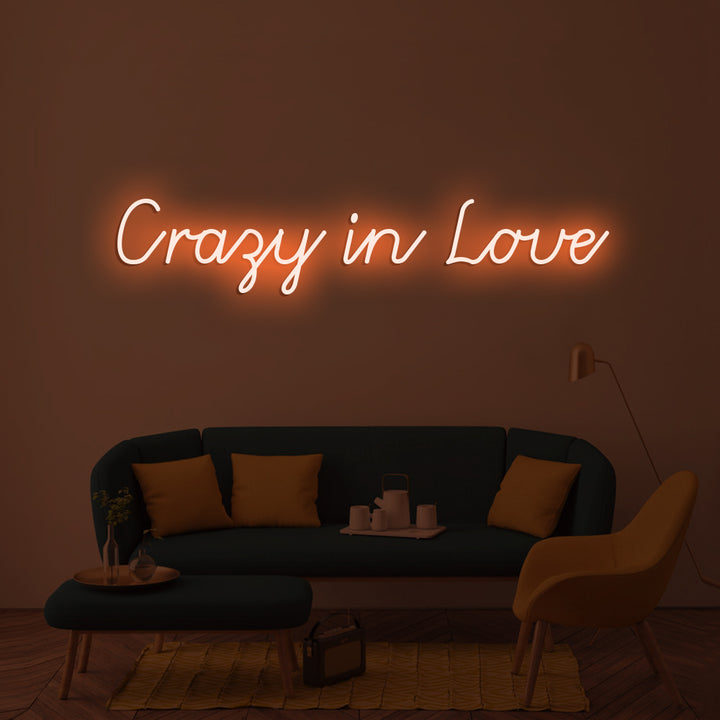 Crazy in Love - LED Neon Signs