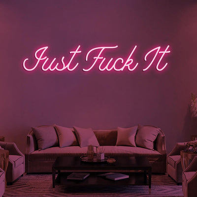JUST FUCK IT - LED Neon Signs 2