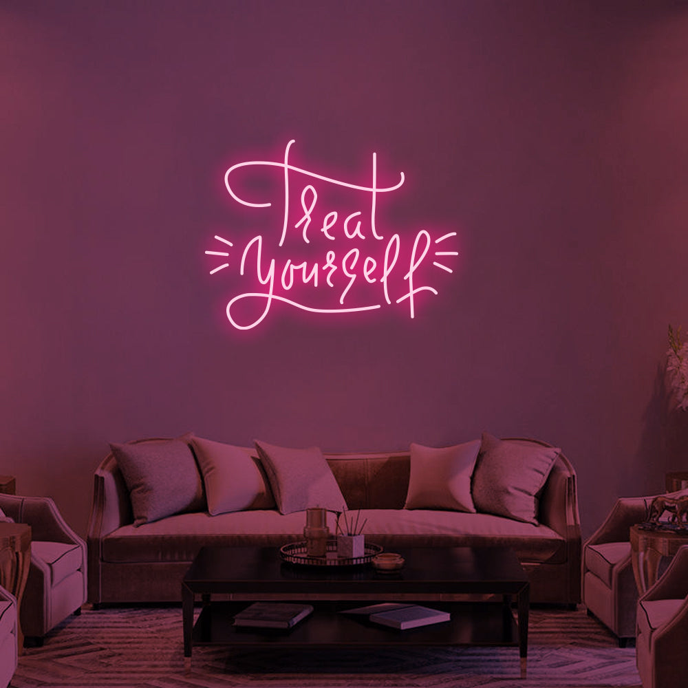 TREAT YOURSELF - LED Neon Signs