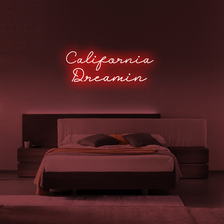 California Dreamin - LED Neon Signs