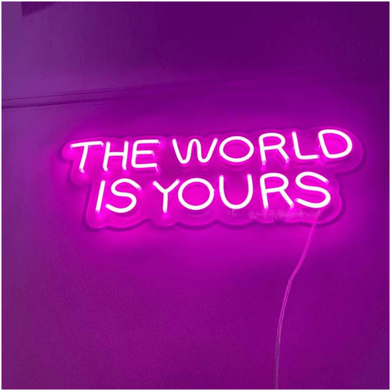 THE WORLD IS YOURS - LED Neon Signs
